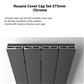 Rosano Cover Cap Set 375mm. Chrome