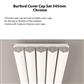 Burford Cover Cap Set 345mm Chrome